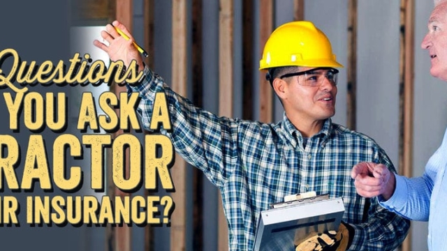 Covering Your Bases: The Importance of Contractor Insurance